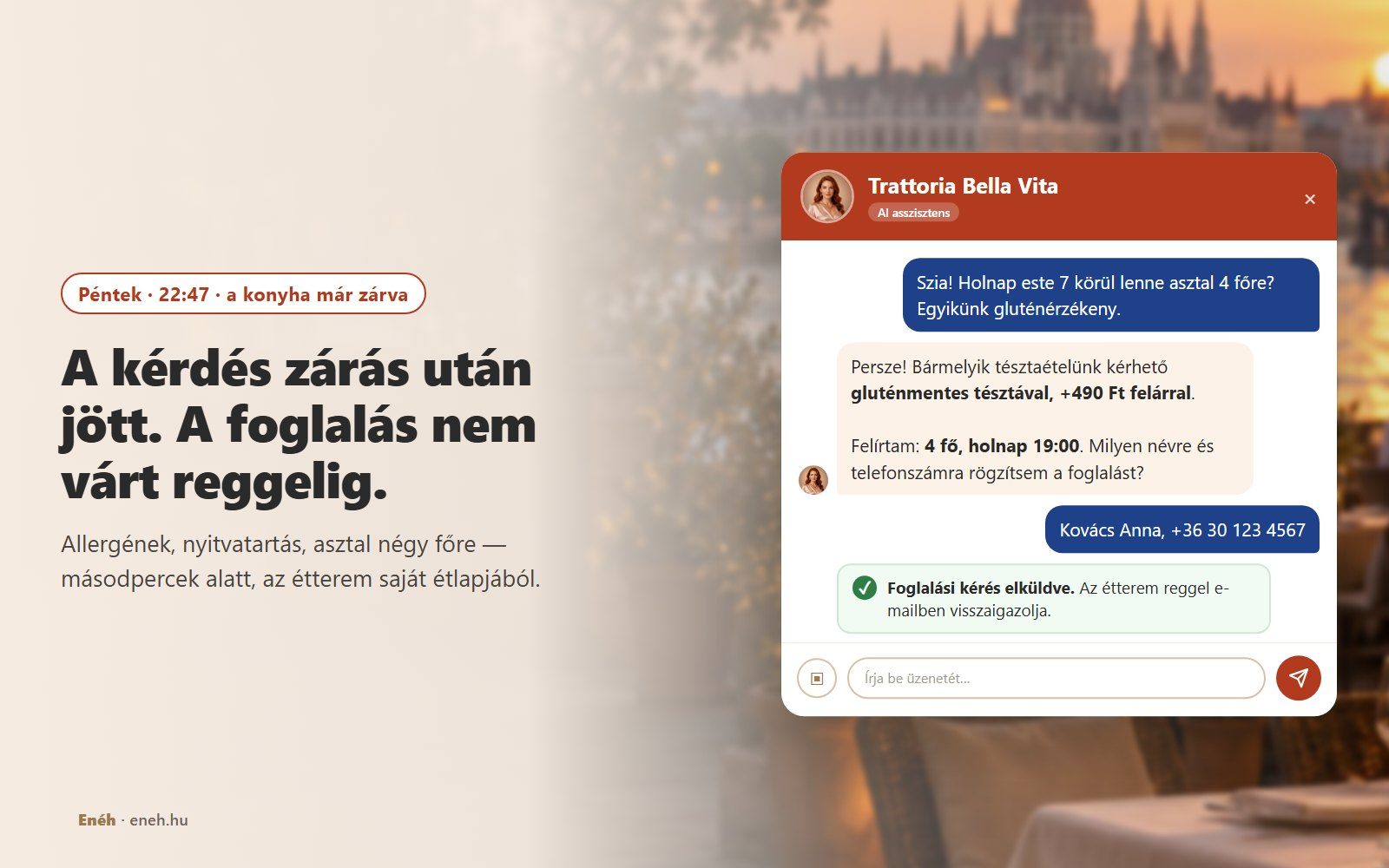 Enéh chatablak a Trattoria Bella Vita oldalán: péntek késő este egy vendég asztalt kér négy főre gluténmentes lehetőséggel, az asszisztens rögzíti a foglalási kérést