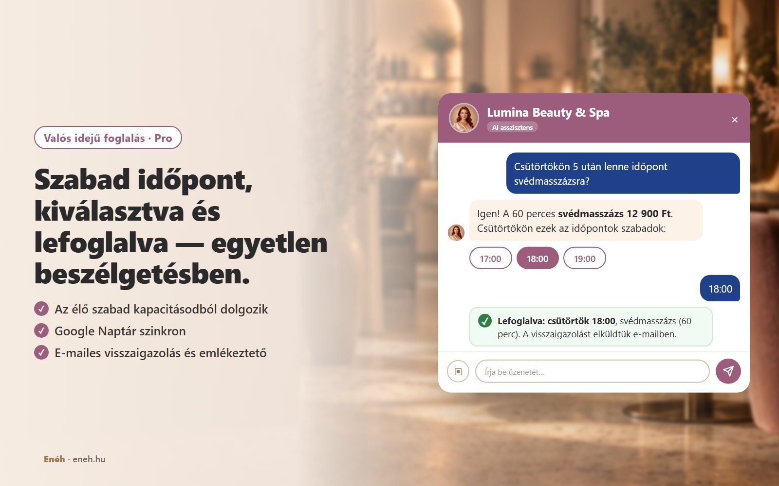 A Lumina Beauty & Spa asszisztense megadja a 60 perces svédmasszázs árát (12 900 Ft), gombként felkínálja a csütörtöki szabad időpontokat, és visszaigazolja a 18:00-s foglalást